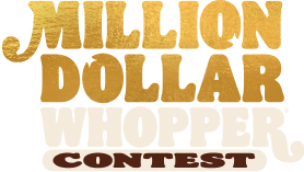 Million Dollar Whopper Campaign